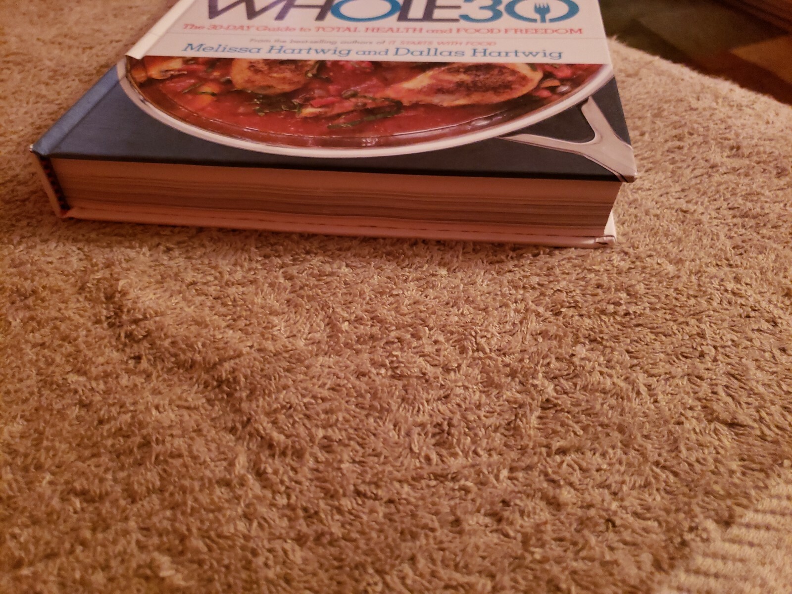 The Whole30: by Melissa Hartwig Urban Health and Food Freedom Hardcover NEW