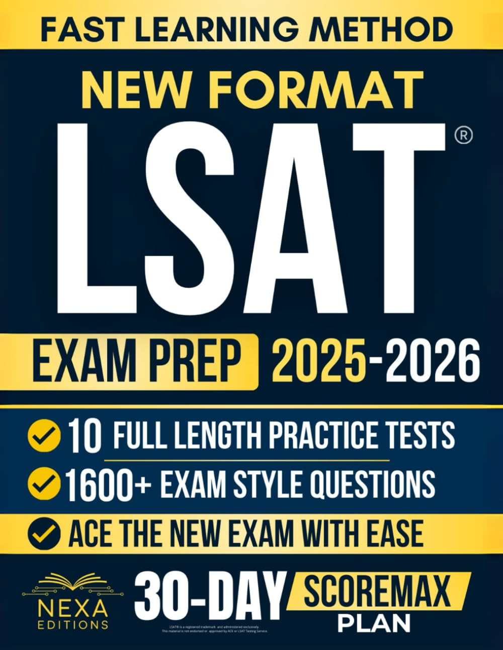 LSAT Exam Prep: The Ultimate 30-Day ScoreMax Plan to Ace the New LSAT with Confi
