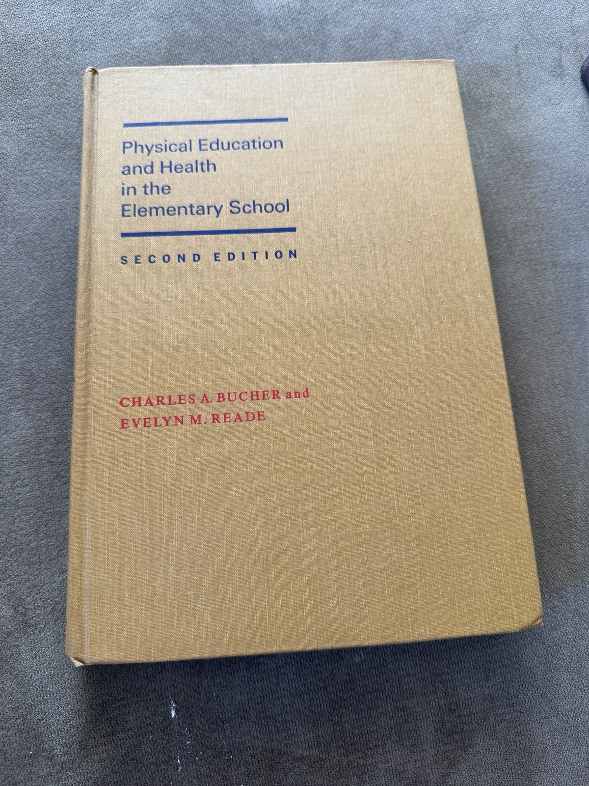 Physical Education and Health In The Elementary School – 1971 Hardcover