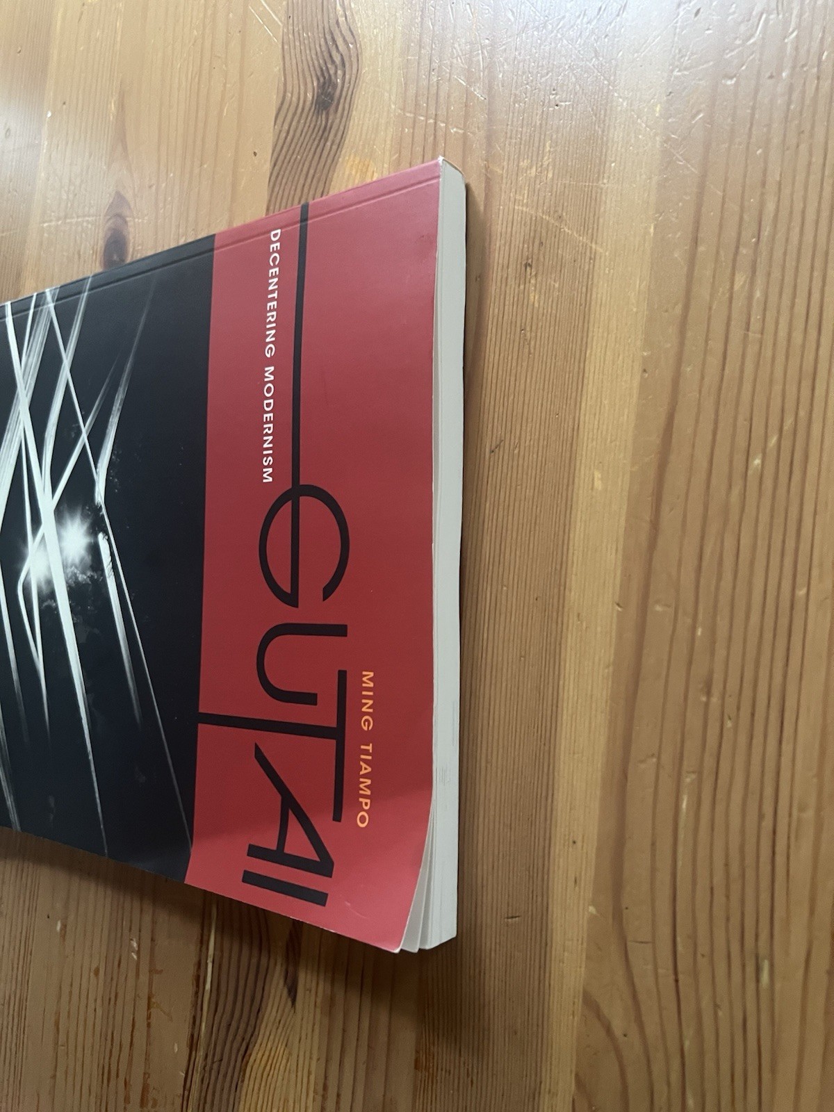 Ming Tiampo Gutai: Decentering Modernism Paperback Postwar Japanese Art