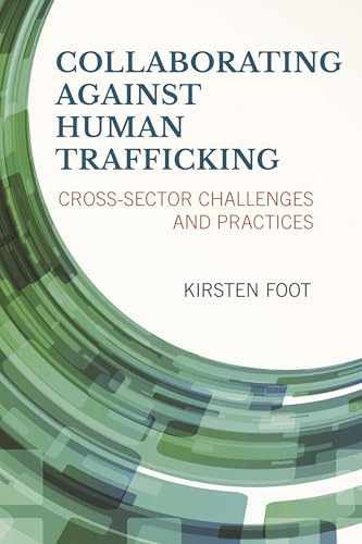 Collaborating against Human – Paperback, by Foot Kirsten – Very Good