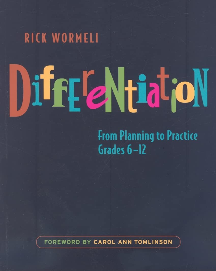 Differentiation: From Planning to Practice, Grades 6-12