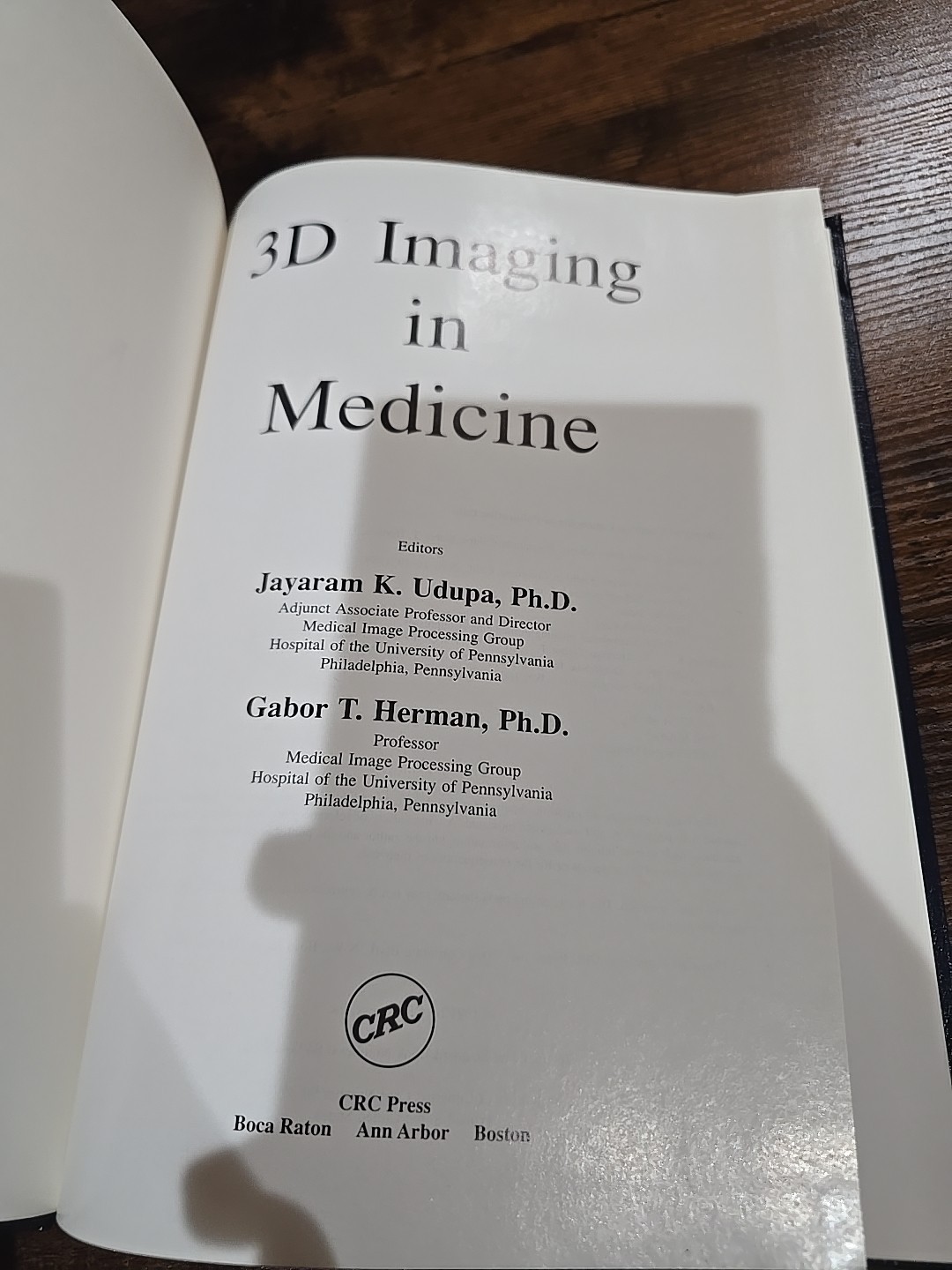 3D Imaging in Medicine – Hardcover – Jayaram K. Udupa & Gabor T. Herman – CRC…