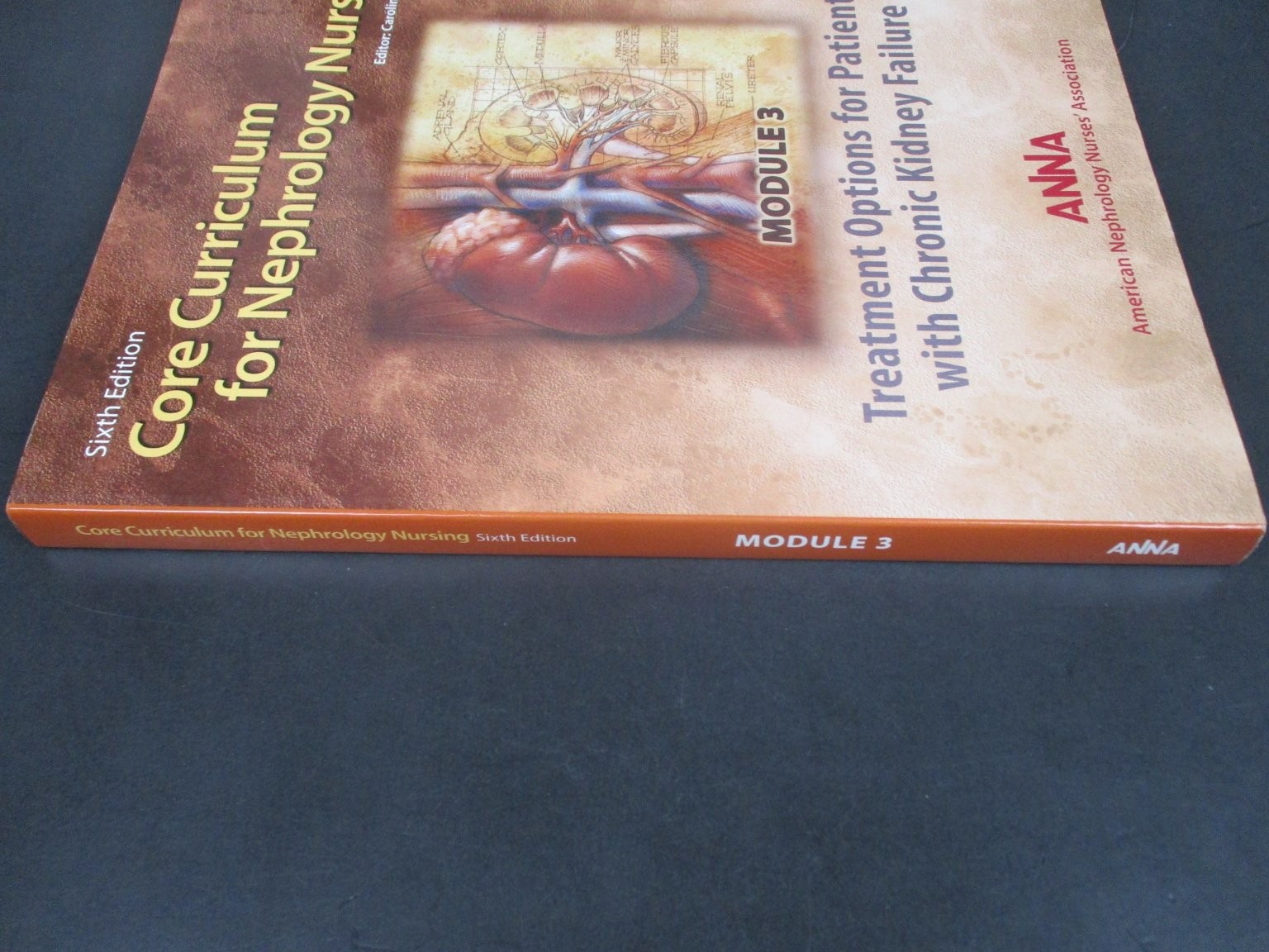 Core Curriculum for Nephrology Nursing by C. S. Counts 2015 6th Ed Module 3 ANNA