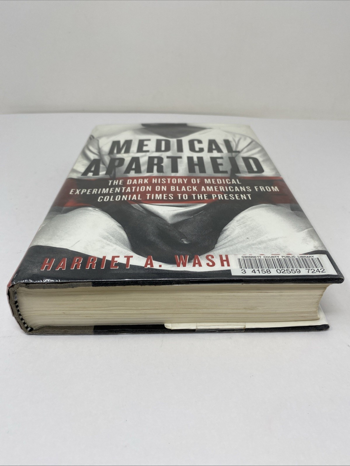 Medical Apartheid Harriet Washington Hardcover Ex Library Reading Copy