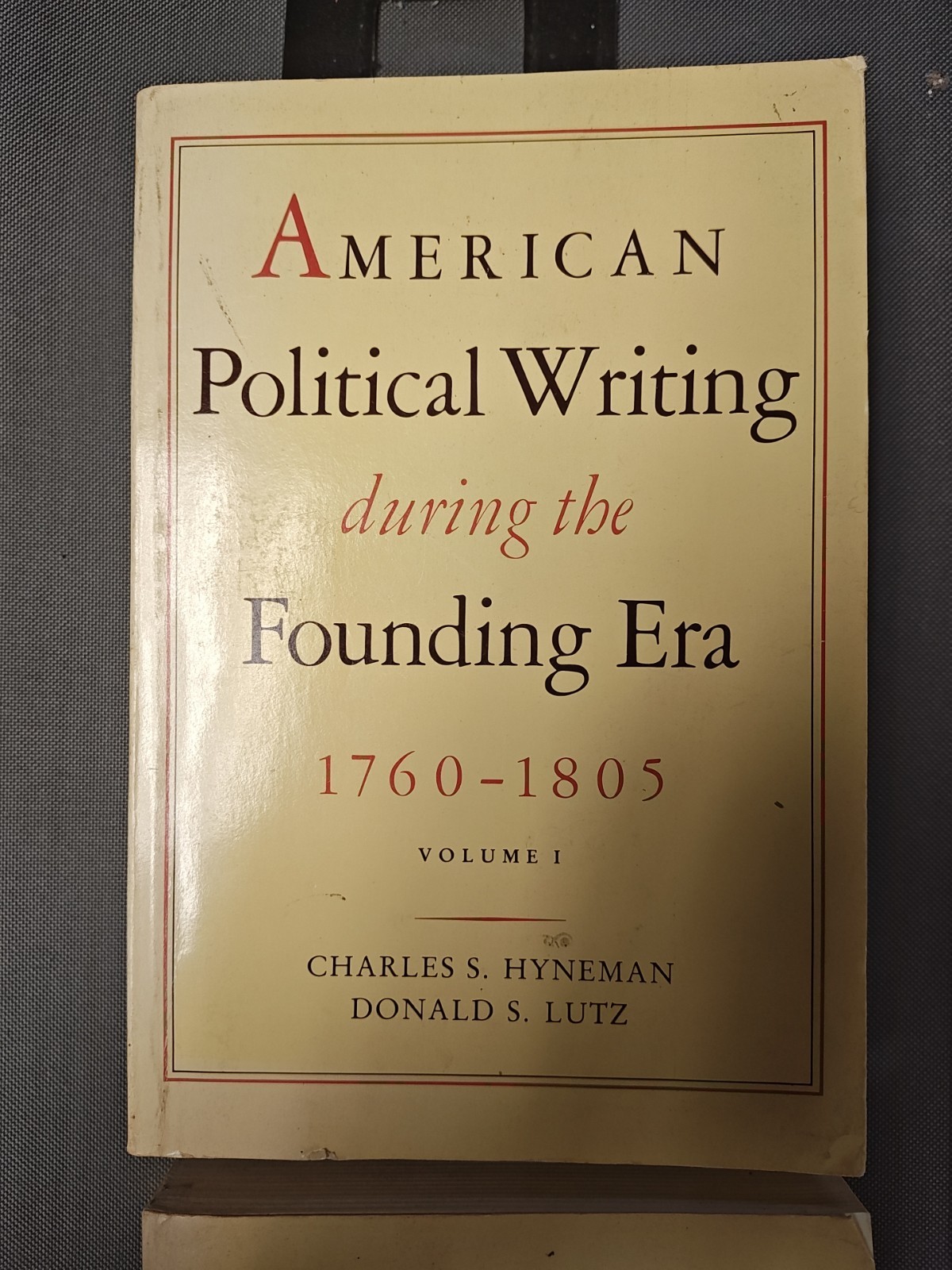 American Political Writing During The Founding Era
