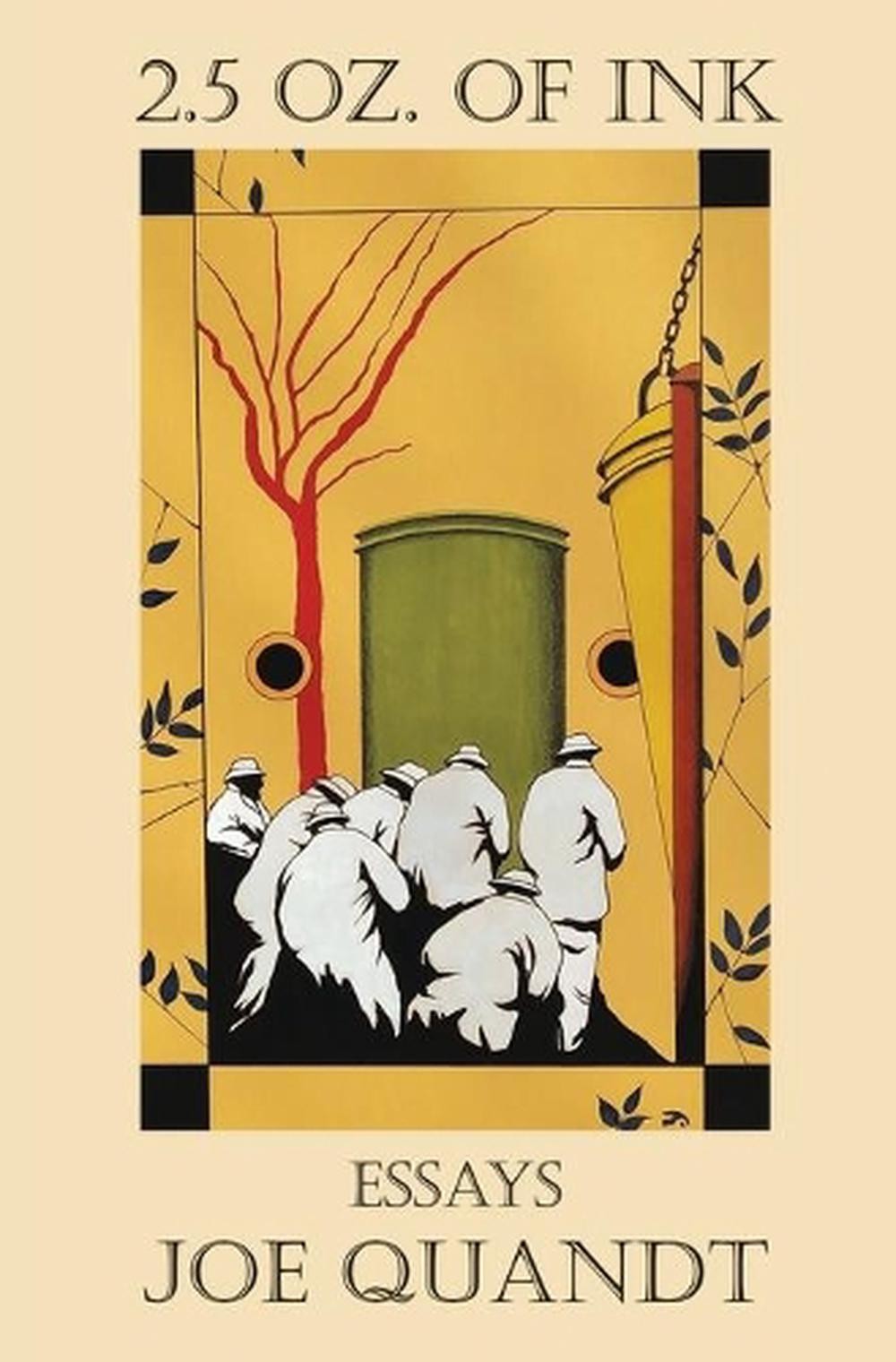 2.5 Oz. of Ink by Joe Quandt (English) Paperback Book