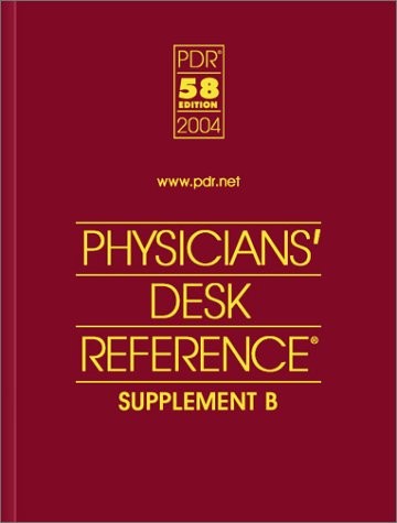 Physicians’ Desk Reference 2004: Supplement