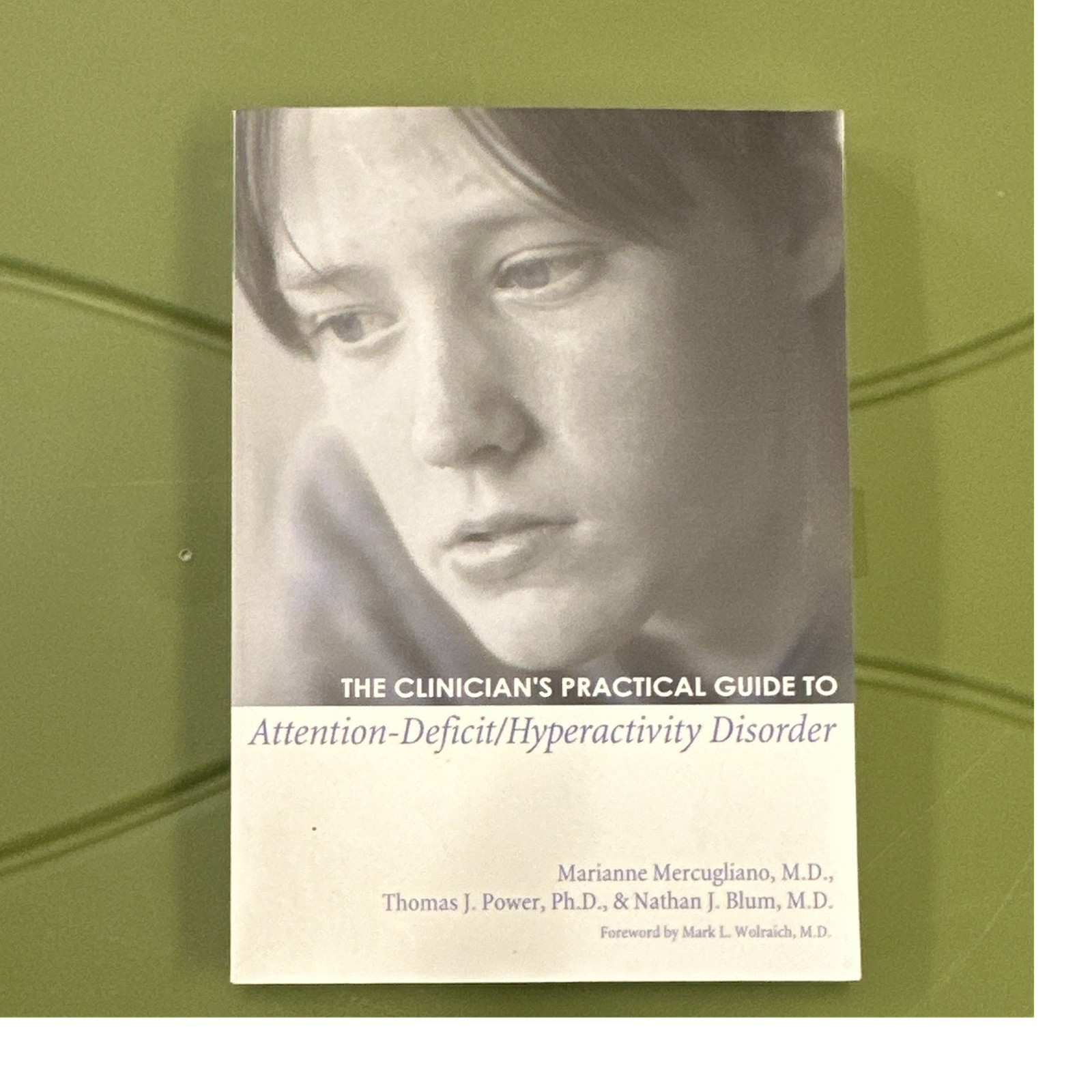 Paul H. Brookes Publishing Clinician’s Guide ADHD Mercugliano Power Blum PB 1999