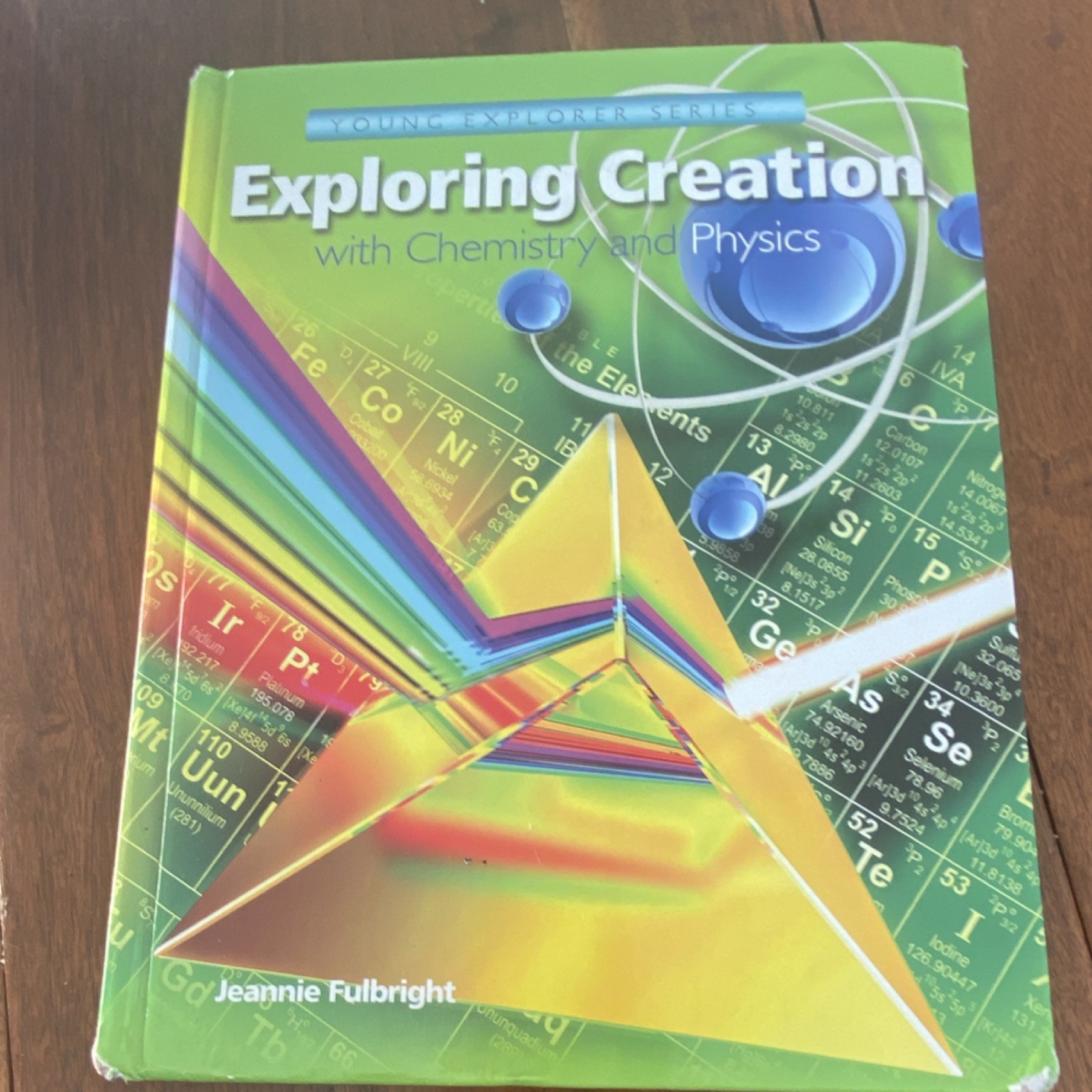 Exploring Creation Chemistry Physics Jeannie Fulbright Apologia Young Explorer