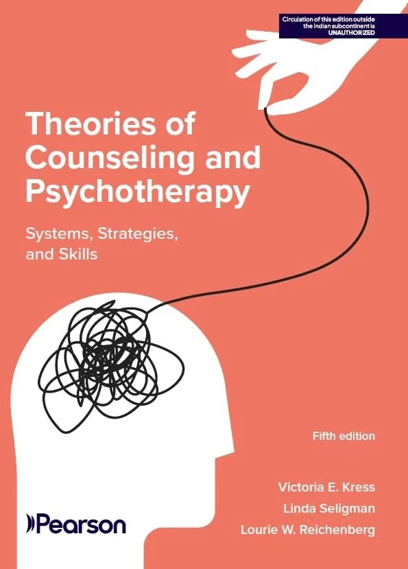 Theories of Counseling and Psychotherapy: Systems, Strategies, and Skills,5th Ed