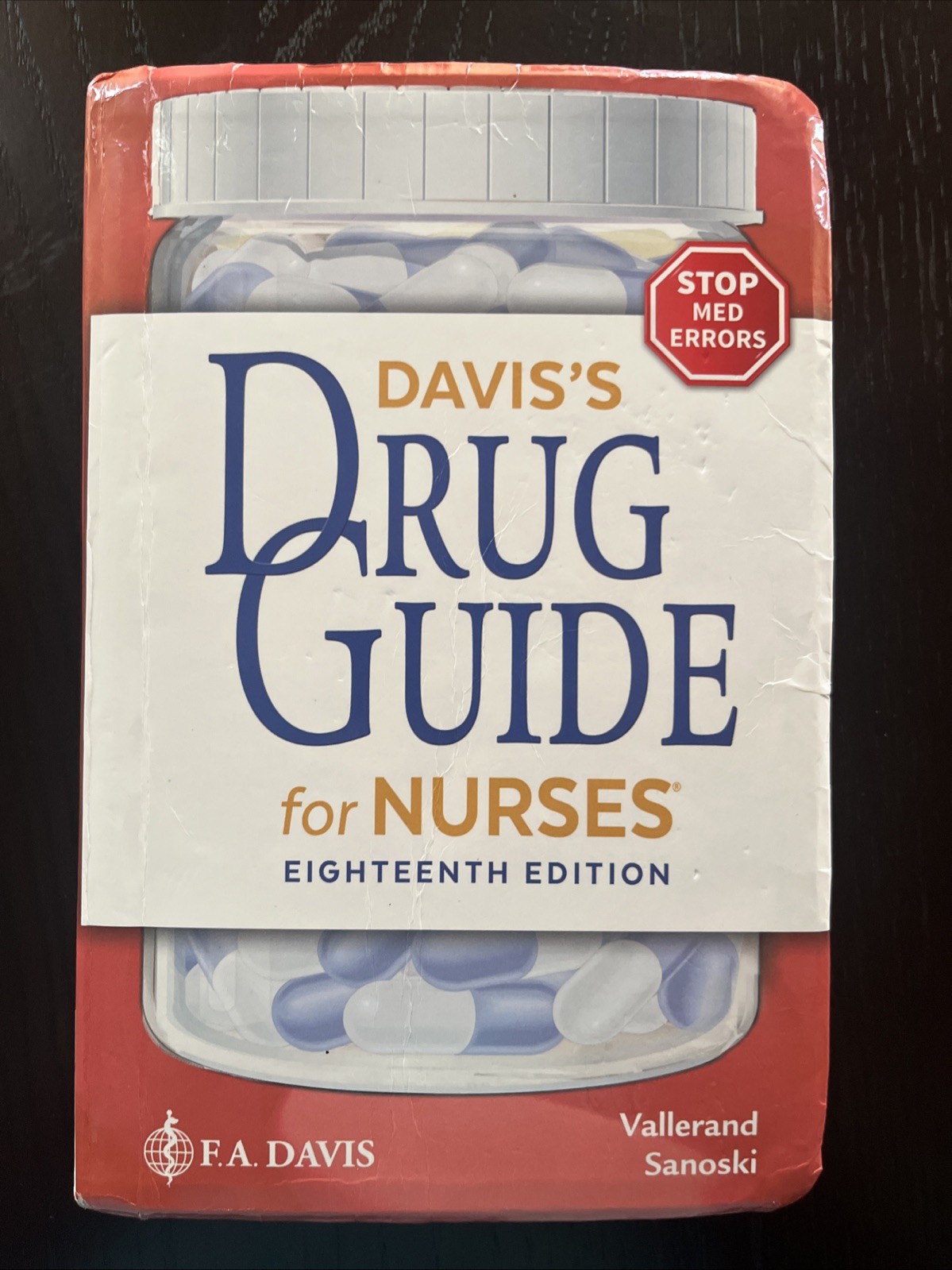 Davis’s Drug Guide for Nurses 18th Ed by Vallerand and Sanoski Paperback 2023