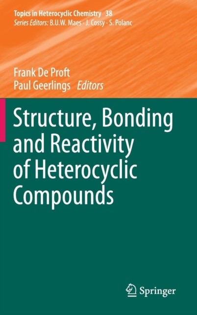 De Proft – Structure Bonding and Reactivity of Heterocyclic Compounds – X555z