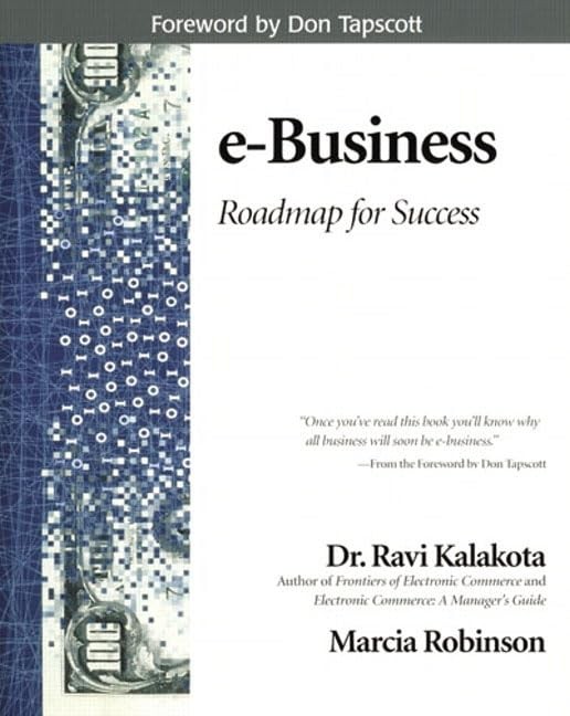 E-Business: Roadmap for Success (Addison-Wesley Information Technology Serie…