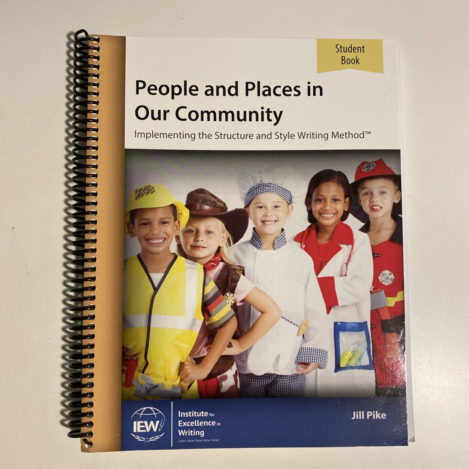 IEW People and Places in Our Community Student Book. No Writing