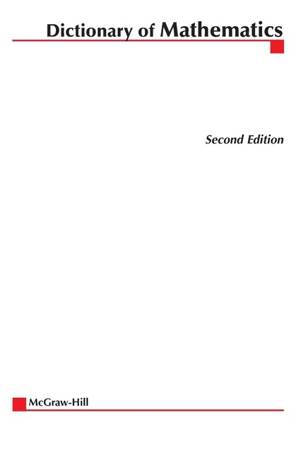 Mcgraw-Hill Dictionary Of Mathematics