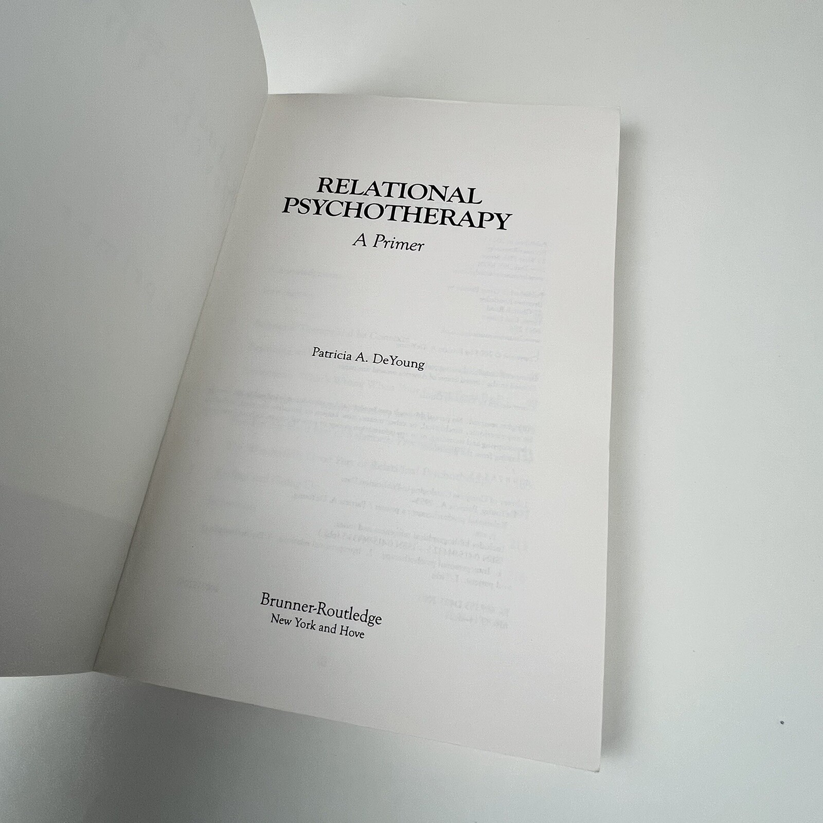 Relational Psychotherapy: A Primer – Patricia A. DeYoung 2003