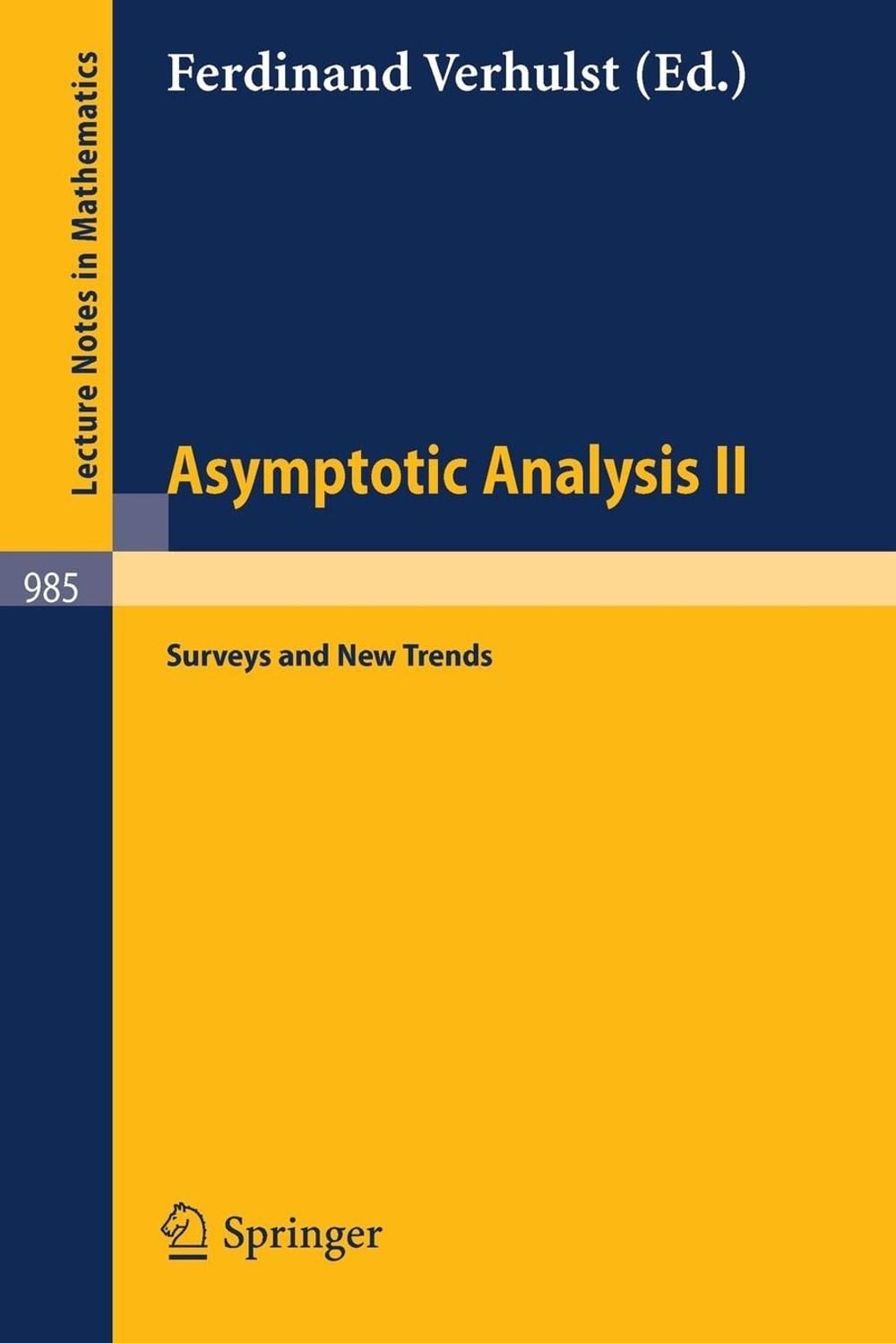 Asymptotic Analysis II: Surveys and New Trends by F. Verhulst (English) Paperbac