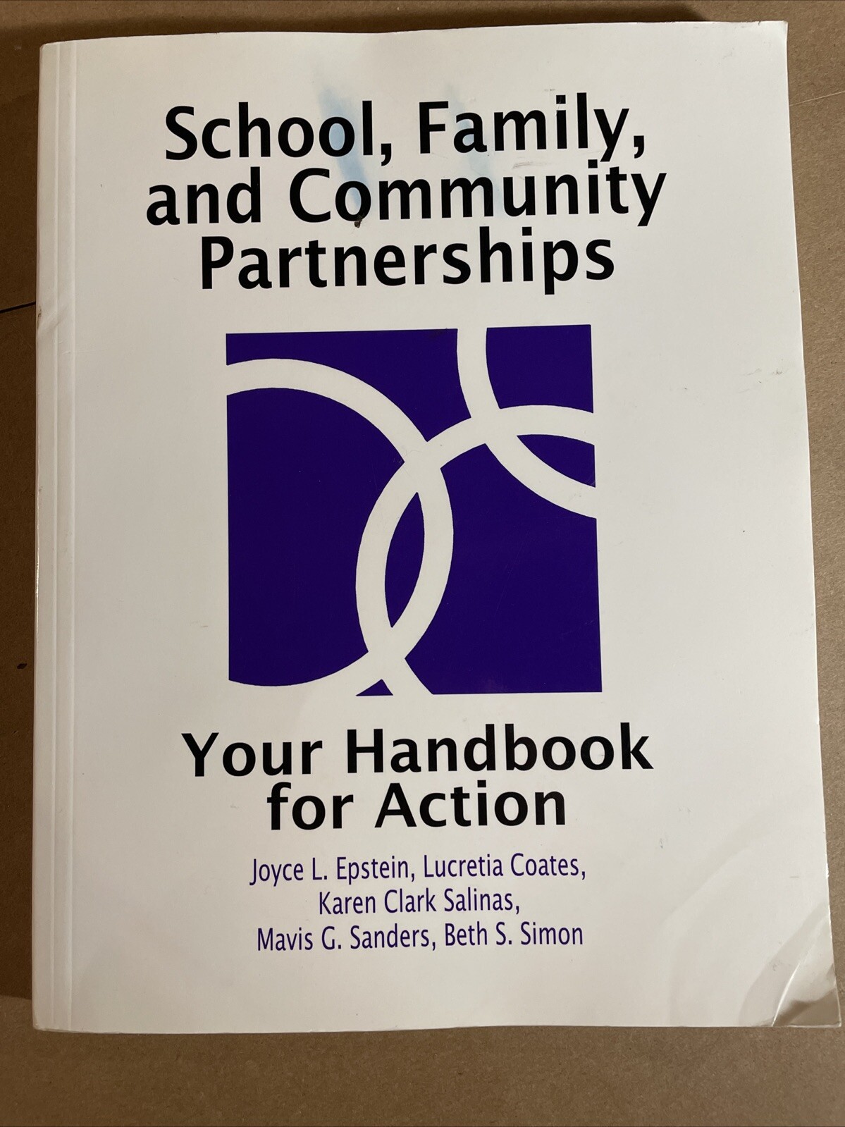 School Family And Community Partnerships Your Handbook For Action by Epstein