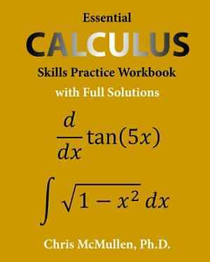 Essential Calculus Skills Practice – Paperback, by McMullen Chris – Good o