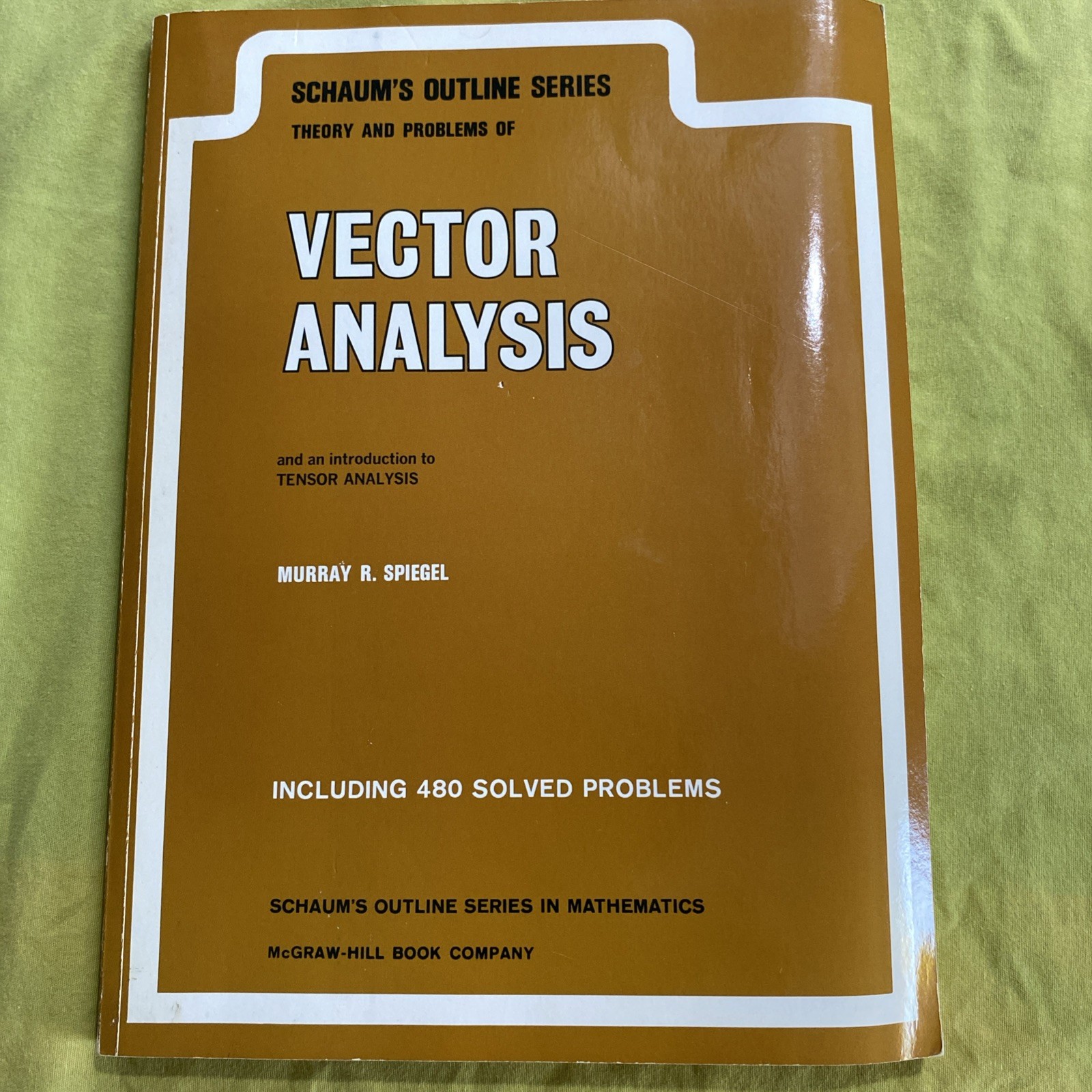 Vector Analysis, 1st Edition – paperback Murray R. Spiegel Schaum’s Outline