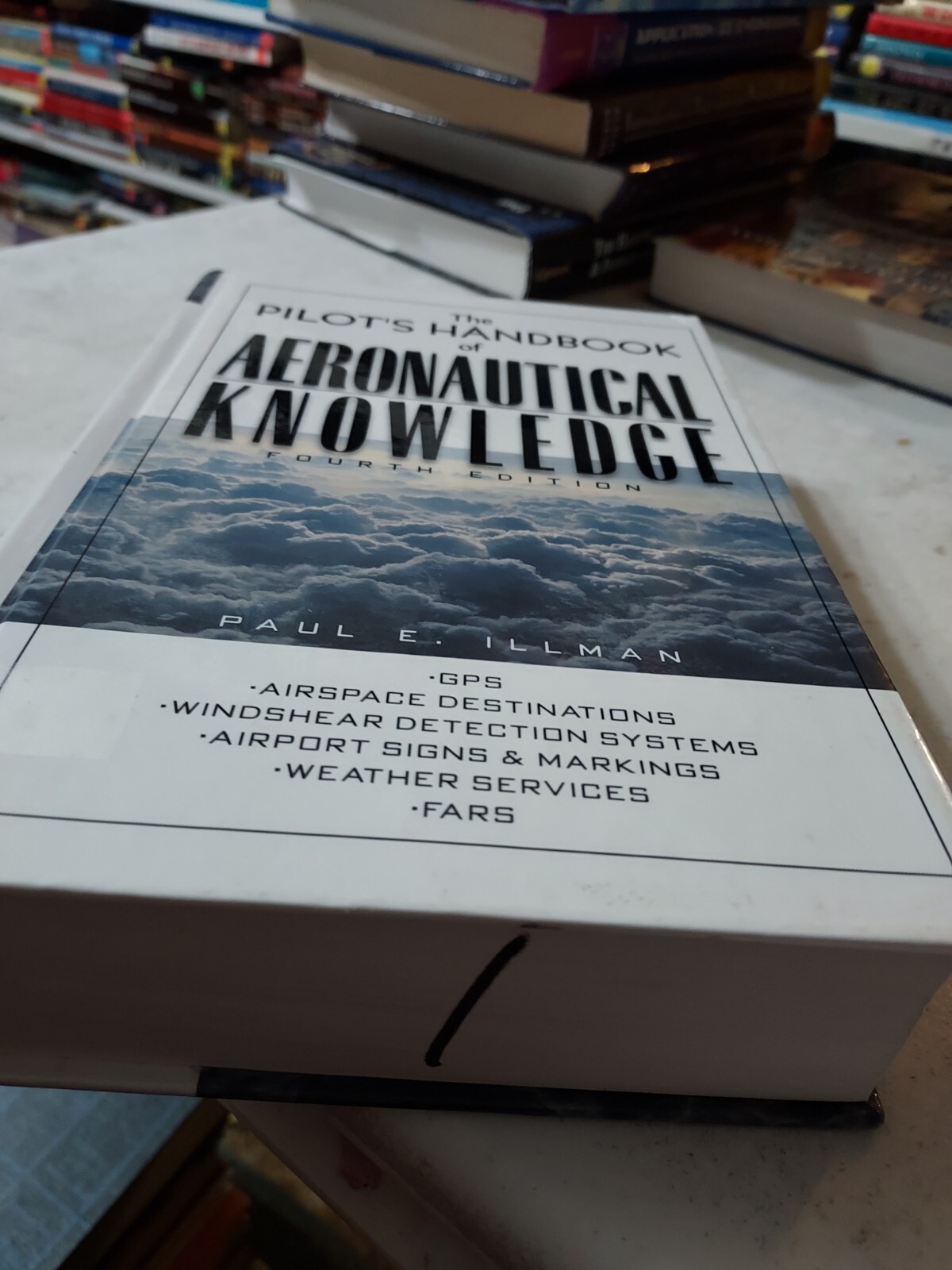 The Pilot’s Handbook of Aeronautical Knowledge 4th ed. Illman (2000, HC) BL3C