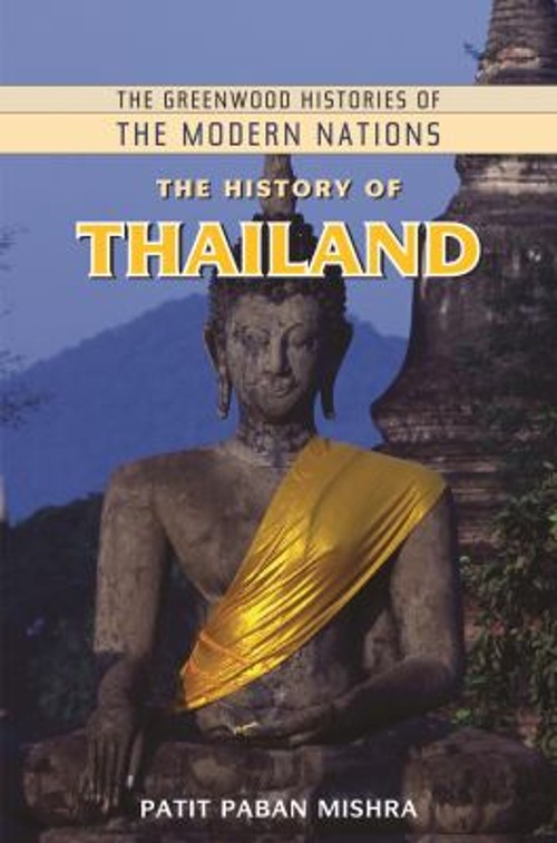 The History of Thailand Hardcover Patit Paban Mishra