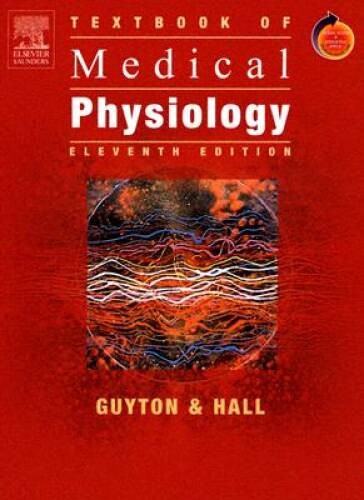 Textbook of Medical Physiology: With STUDENT CONSULT Online Access, 11e ( – GOOD