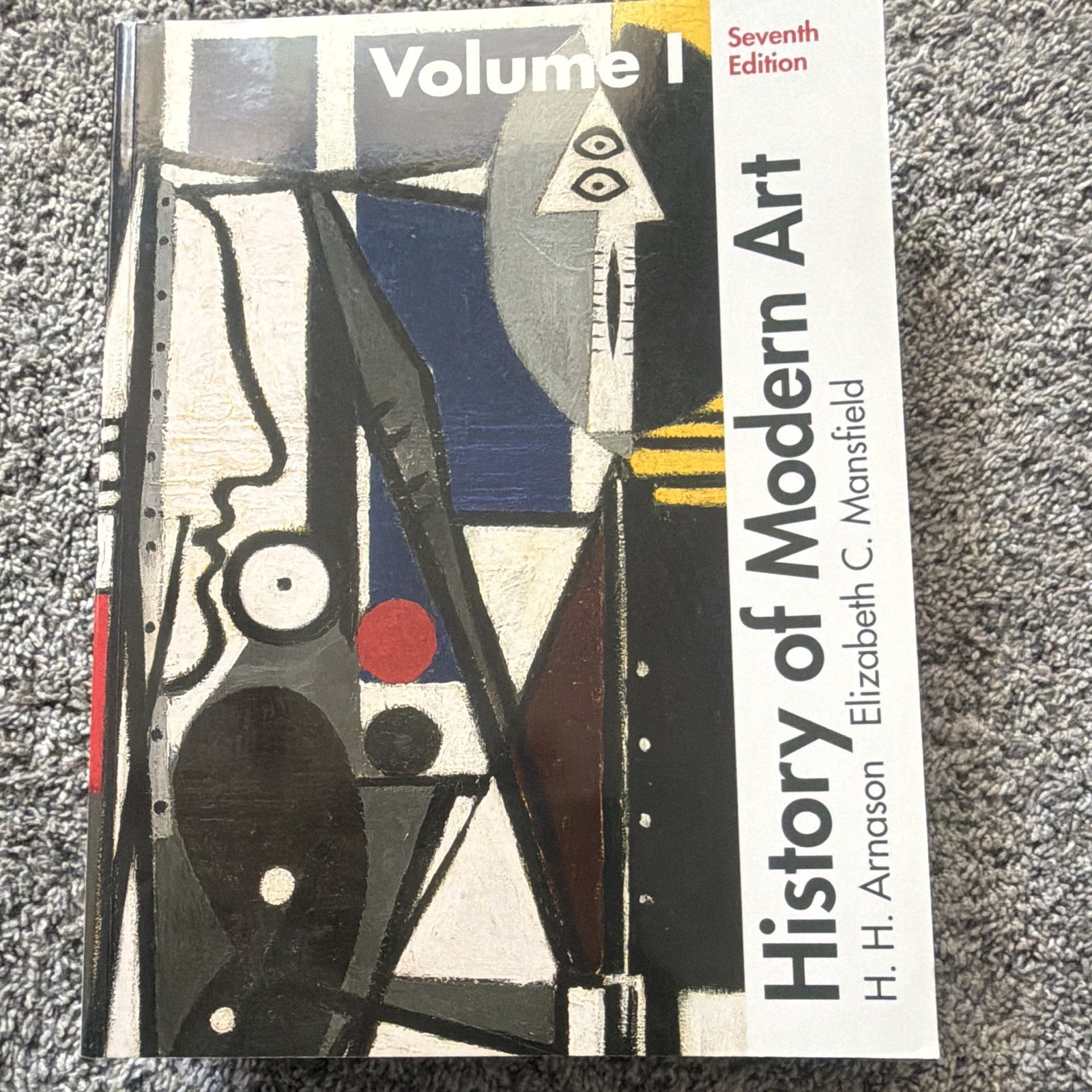 History of Modern Art Volume 1 Seventh Edition by Arnason & Mansfield Textbook