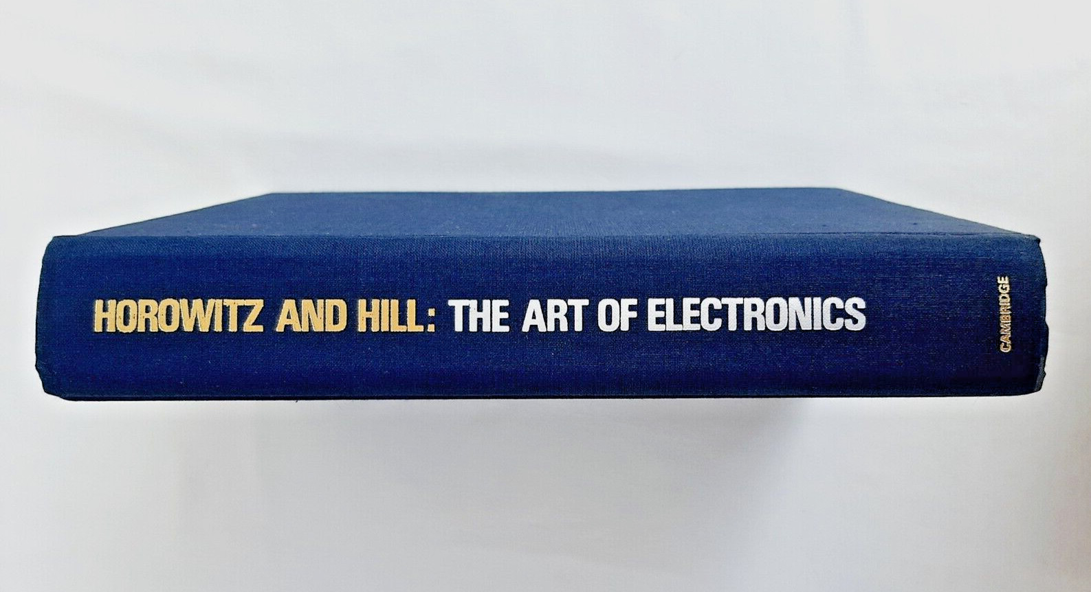 The Art of Electronics by P. Horowitz & W. Hill, Cambridge, 1987, Hardcover