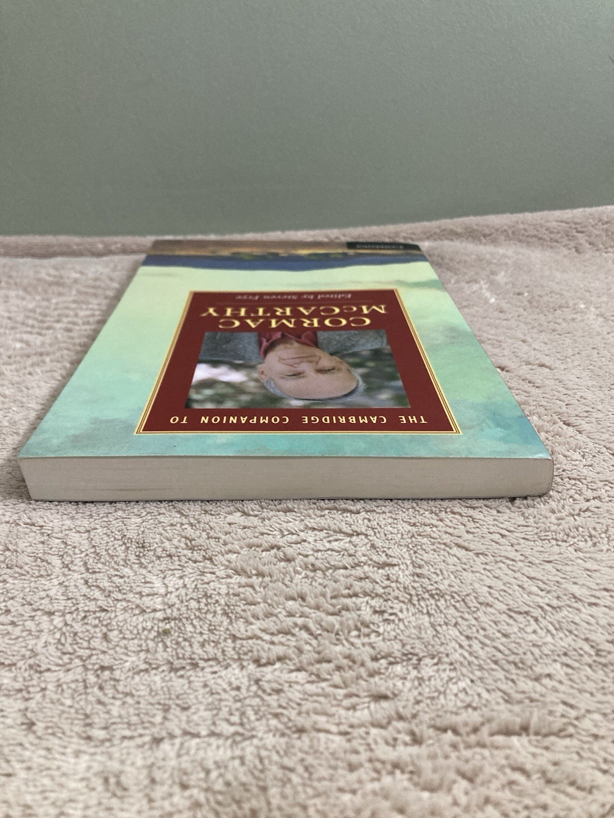 The Cambridge Companion to Cormac McCarthy (Cambridge Companions to Literature)