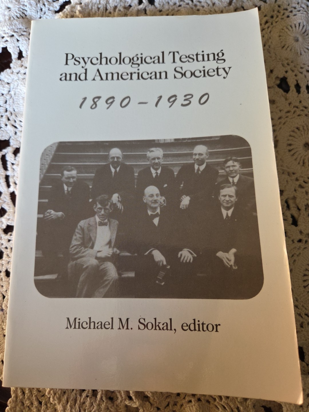 Psychological Testing and American Society, by Michael M. Sokal Trade Paperback)