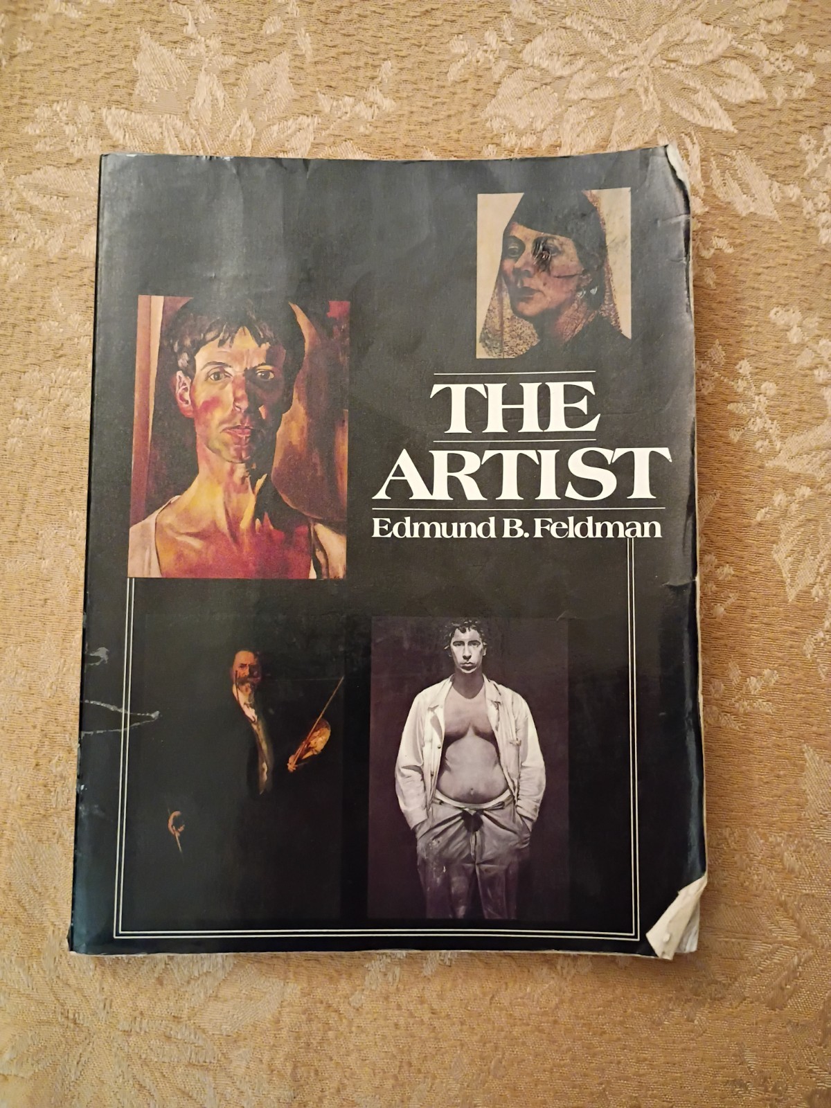 The Artist Edmund B Feldman 1982 Hardcover Prentice-Hall Art History Study Book