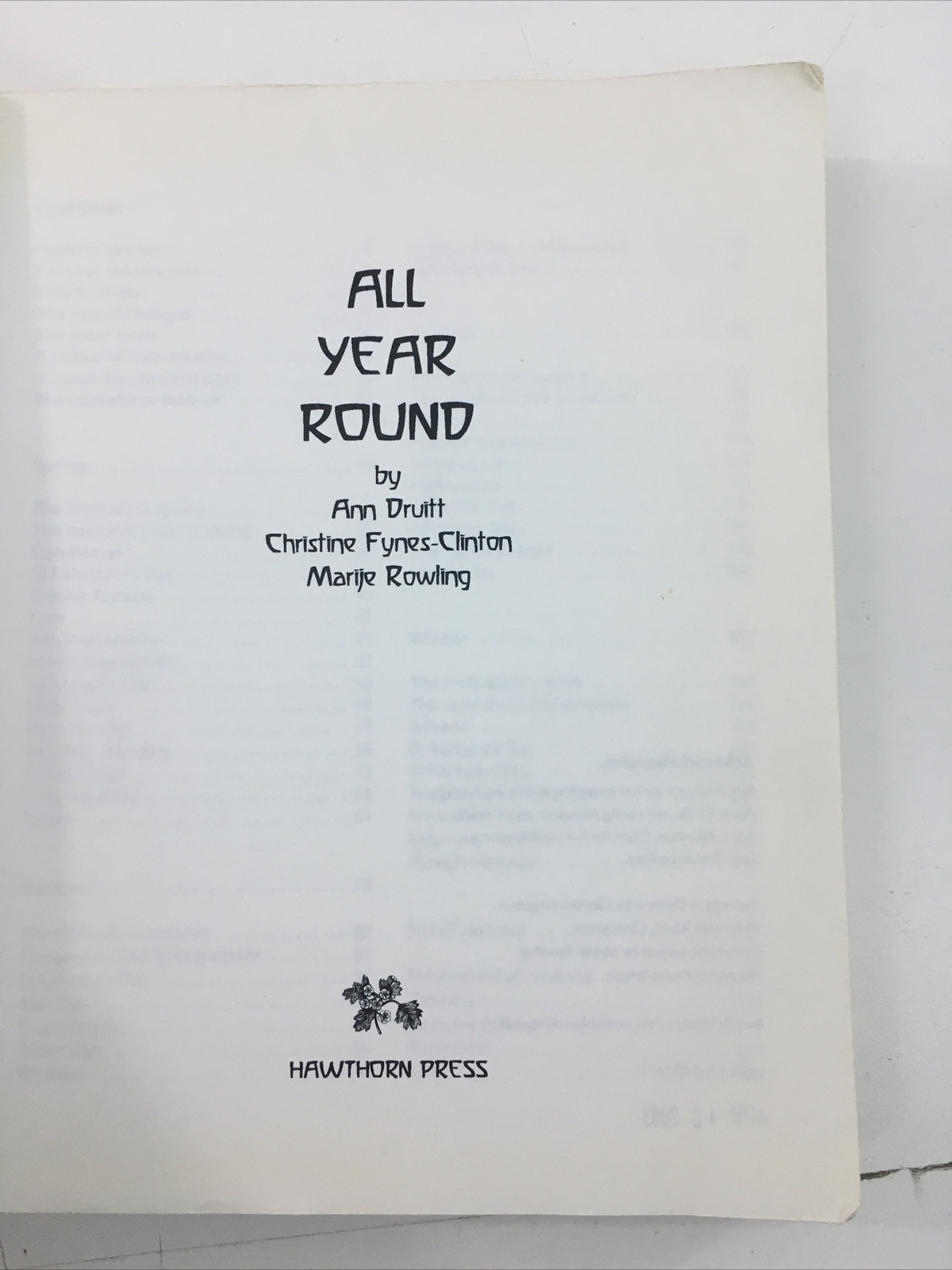 All Year Round – Christine Fynes-Clinton, Ann Druitt, Marije Rowling (1995, PB)