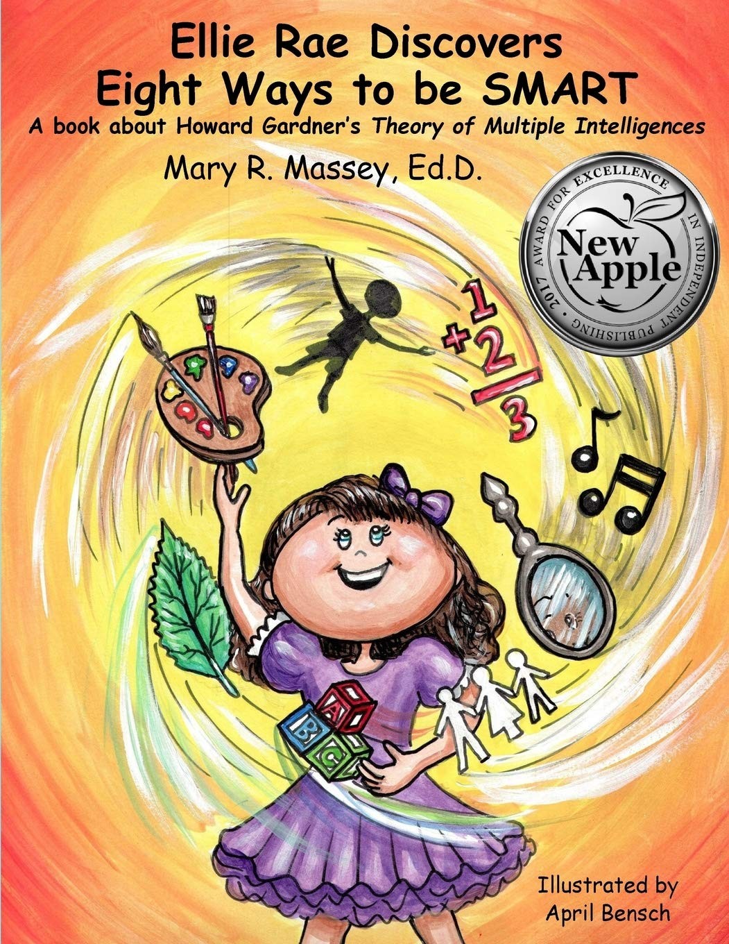 Ellie Rae Discovers Eight Ways to be SMART: A book about Howard Gardner’s Th…
