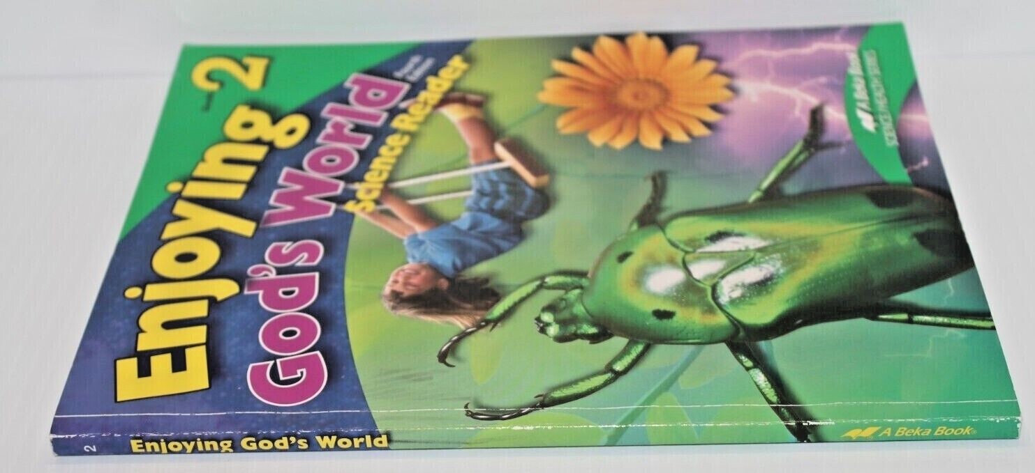 Abeka -Grade 2 -Enjoying God’s World -Science Reader -4th Edition – A Beka Book
