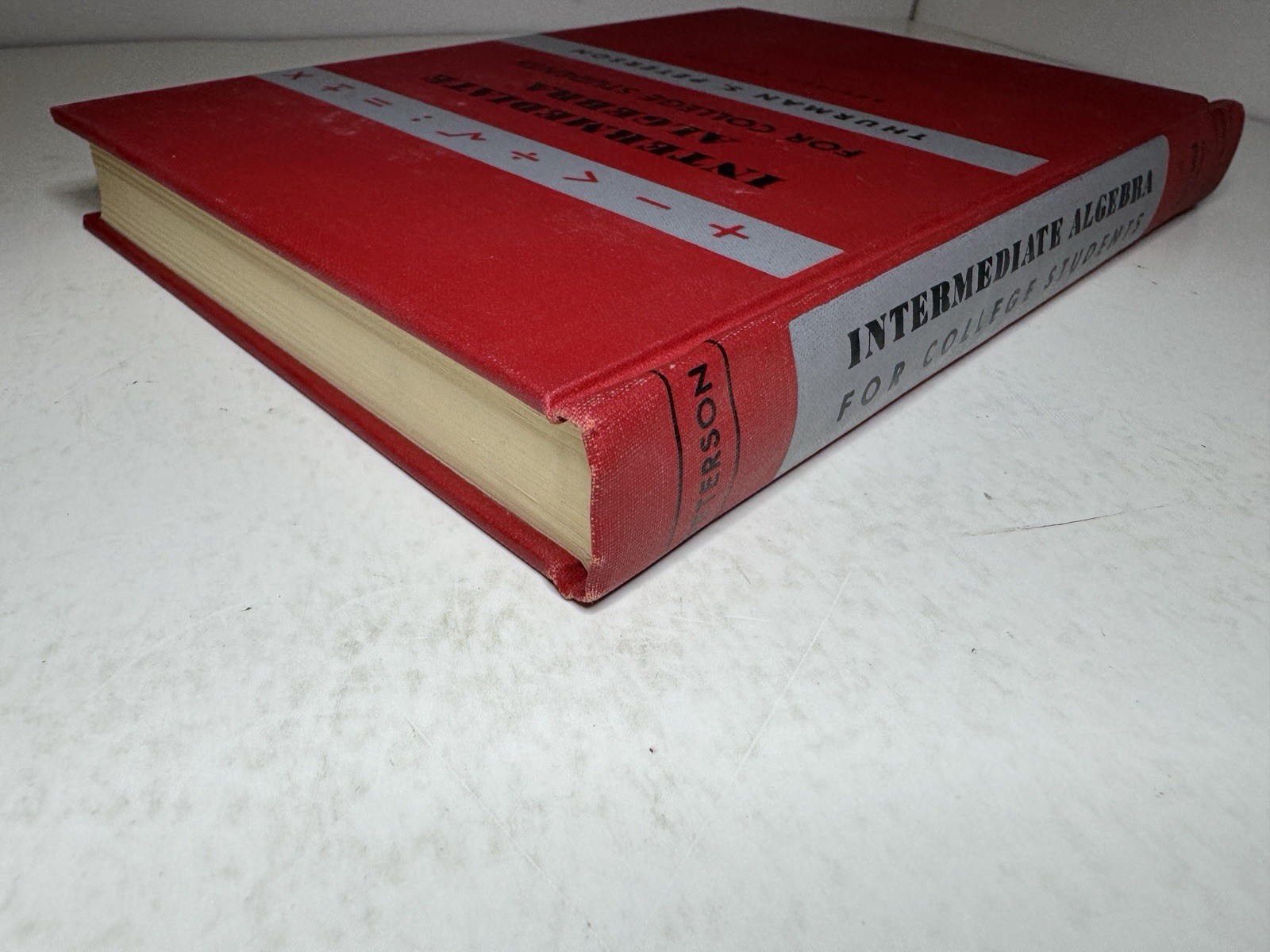 Intermediate Algebra for College Students Thurman S. Peterson, PhD 1954