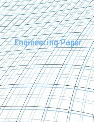 Engineering Paper: Quad Rule Graph Paper,8 5 X 11 (5X5 Graph Paper) 100 Pages