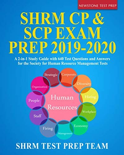 SHRM CP & SCP Exam Prep 2019-2020: A 2-in-1 Study Guide with 640 Test Questi…