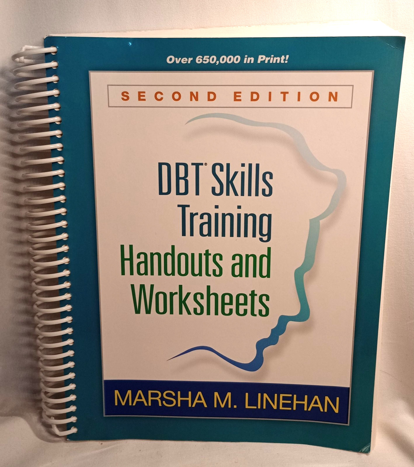 DBT Skills Training Handouts and Worksheets Marsha M Linehan Second Edition