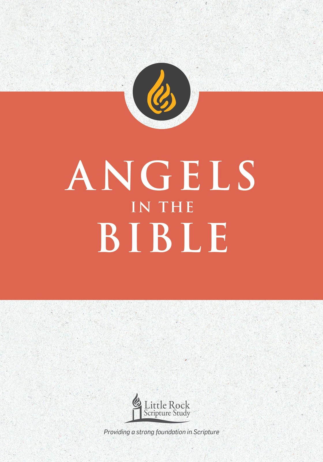 Angels in the Bible (Little Rock Scripture Study)