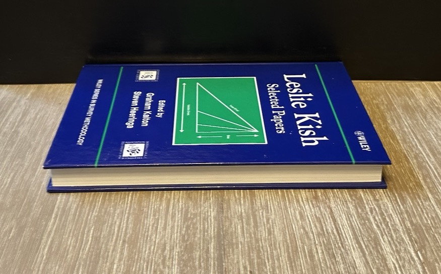 LESLIE KISH: SELECTED PAPERS By Graham Kalton & Steven Heeringa 2003 Hardcover
