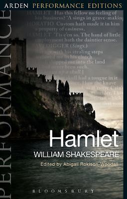 Hamlet: Arden Performance Editions by Shakespeare, William
