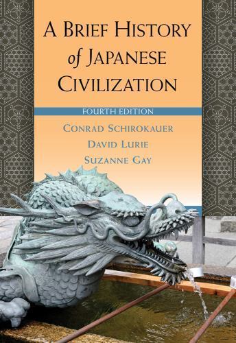 A Brief History of Japanese Civilization – Schirokauer, 0495913251, paperback