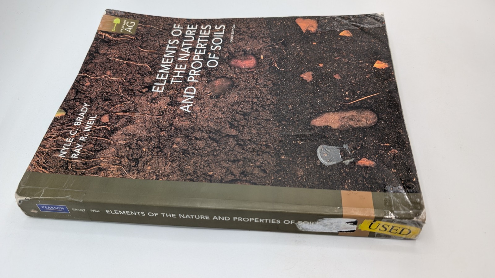 Elements of the Nature and Properties of Soils by Ray R. Weil and Nyle C. Brady