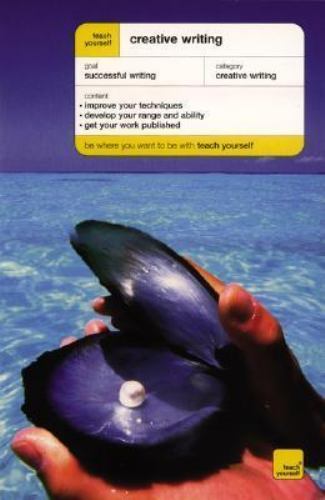 Teach Yourself Creative Writing by Dianne Doubtfire