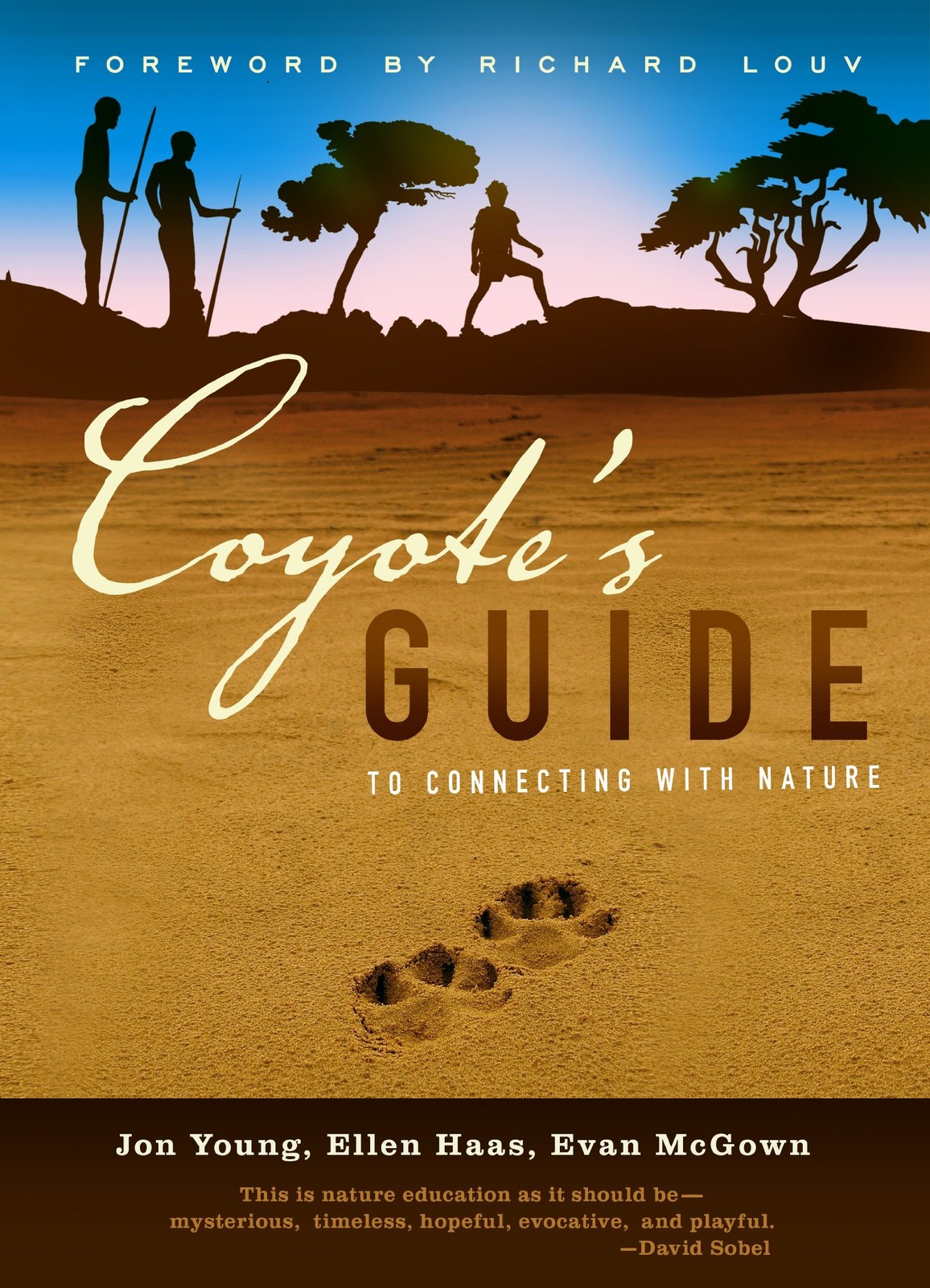 Coyote’s Guide to Connecting with Nature