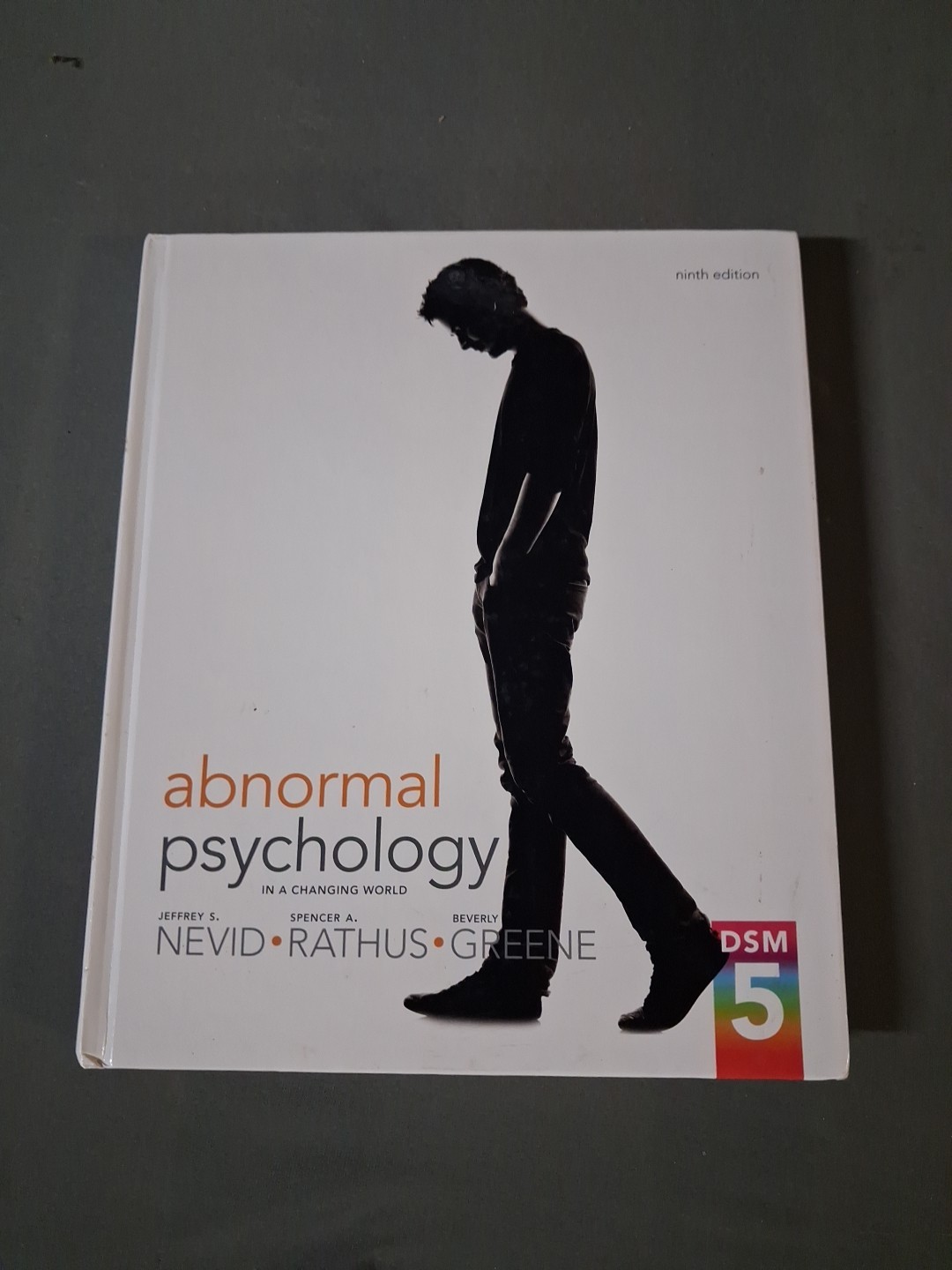 Abnormal Psychology in a Changing World by Jeffrey S. Nevid, Spence A. Rathus…