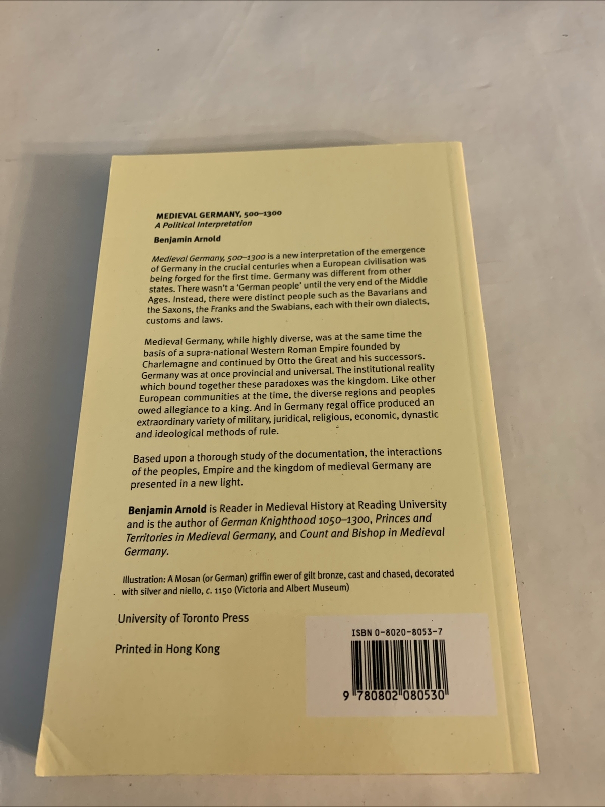 Medieval Germany, 500-1300: A Political Interpretation by Benjamin Arnold (Engli