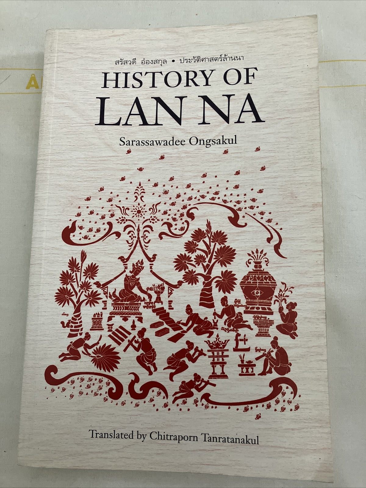 History of Lan Na Thailand Sarassawadee Ongsakul 2005 Paperback Book